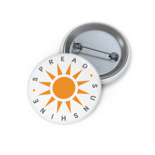 OG "Spread Sunshine"  Pin Button